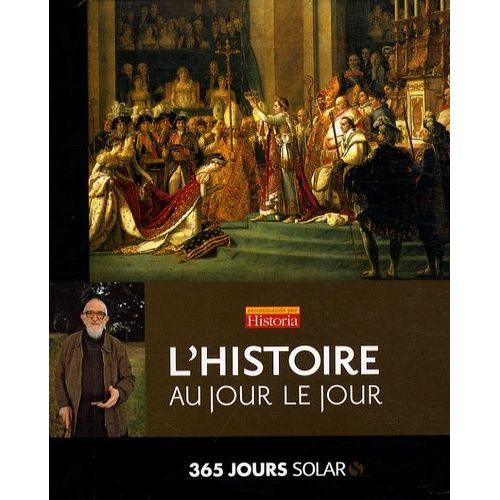 L'histoire Au Jour Le Jour