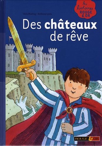 Des Châteaux De Rêve