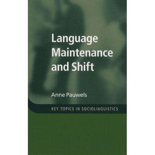 Language Maintenance And Shift