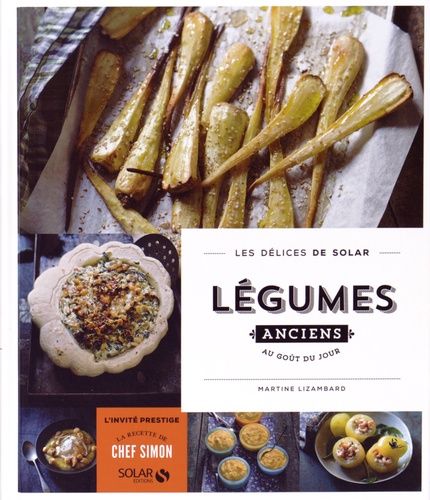 Légumes Anciens Au Goût Du Jour