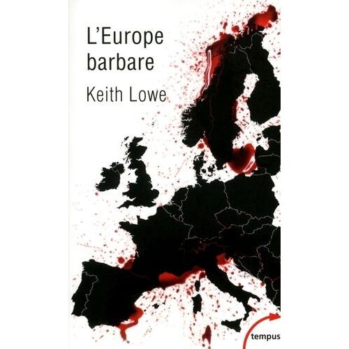 L'europe Barbare 1945-1950