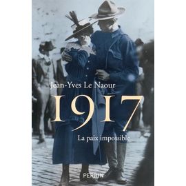 1917 - La Paix Impossible