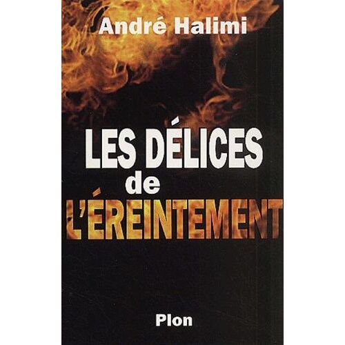 Les Délices De L'éreintement