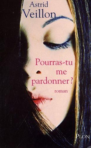 Pourras-Tu Me Pardonner ?