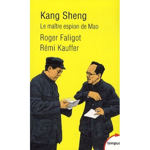 Kang Sheng - Le Maître Espion De Mao