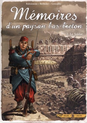 Mémoires D'un Paysan Bas-Breton - Tome 2 - Le Soldat