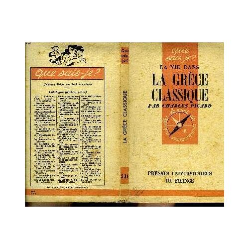 Que Sais-Je? N° 231 La Vie Dans La Grèce Classique