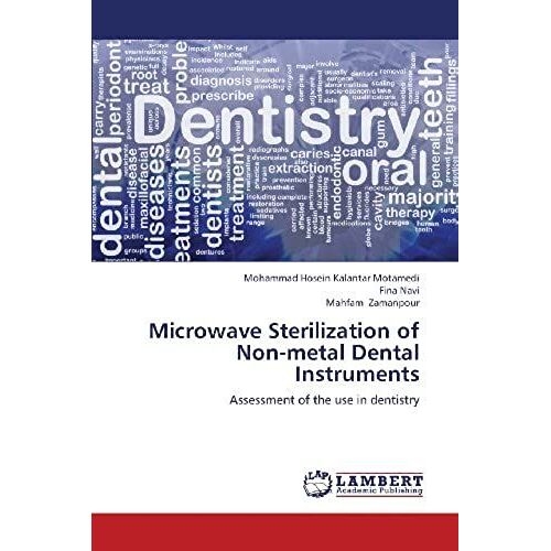 Microwave Sterilization Of Non-Metal Dental Instruments