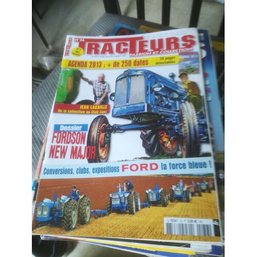 Tracteurs Passion Et Collection 36 De 2013 Sima,Fordson New Major E1a,Lacaille