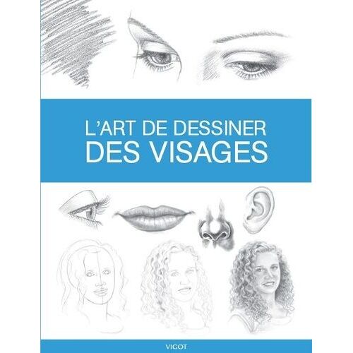 L'art De Dessiner Des Visages