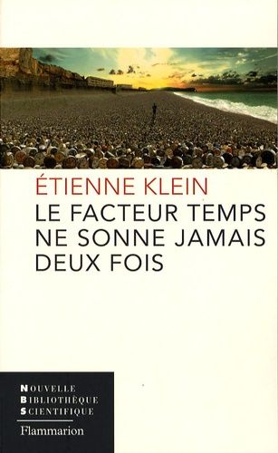 Le Facteur Temps Ne Sonne Jamais Deux Fois
