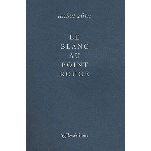 Le Blanc Au Point Rouge Suivi De En Embuscade