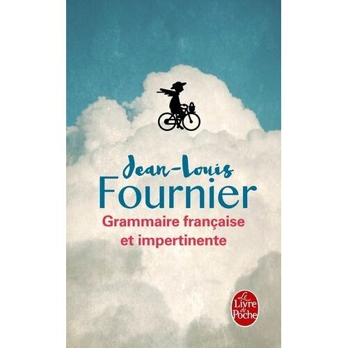 Grammaire Française Et Impertinente