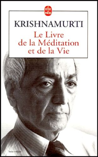 Le Livre De La Méditation Et De La Vie