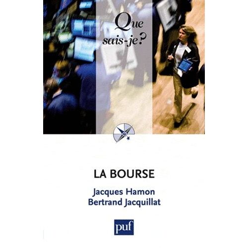 La Bourse - Que Sais-Je 6e Édition