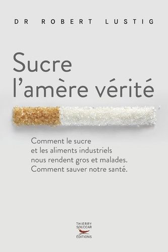 Sucre L'amère Vérité