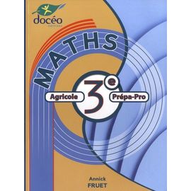 Maths 3e Agricole Prépa-Pro