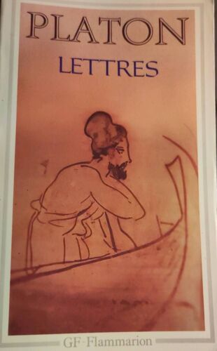 Lettres De Platon - Traduction Inédite, Introduction Notices Et Notes Par Luc Brisson Collection Gf 466 - 314 Pages - 1988 Isbn 2080704665
