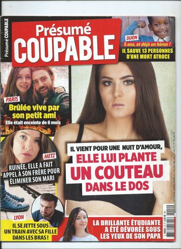 Présumé Coupable 01/11/2019 Dijon 5 Ans Il Sauve 13 Personnes, Paris Brûlée Vive Par Son Petit Ami, Metz, Lyon Il Se Jette Sous Un Train Avec Sa Fille Dans Les Bras N° 10