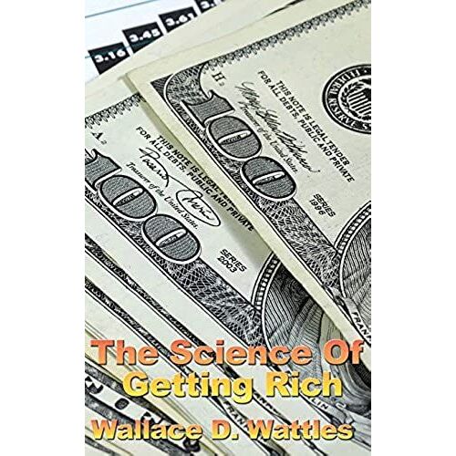 The Science Of Getting Rich