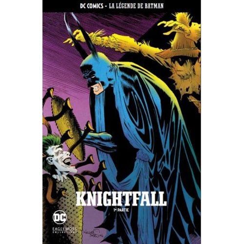Dc Comics La Légende De Batman : Knightfall 1ère Partie 24