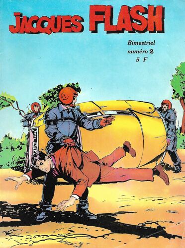 [ B.D. Aventures ] Jacques Flash # 2 ( Avril 1977 ) : " Jacques Flash Et Les Hercules D'acier "