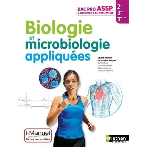 Biologie Et Microbiologie Appliquées 2de/1re/Tle Bac Pro Assp - A Domicile Et En Structure
