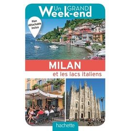 Un Grand Week-End À Milan Et Les Lacs Italiens (1 Plan Détachable)