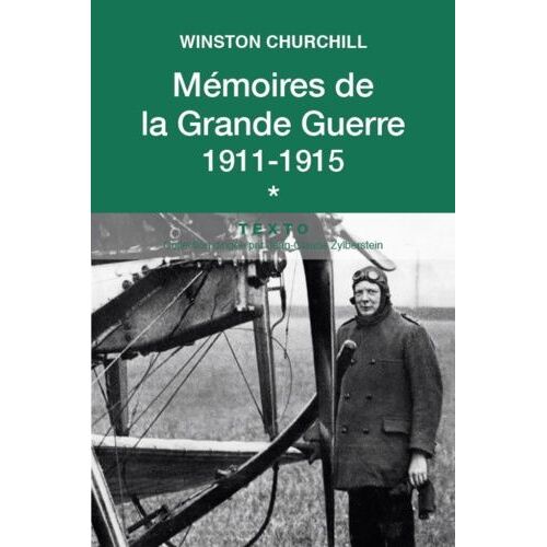 Mémoires De La Grande Guerre - Tome 1, 1911-1915