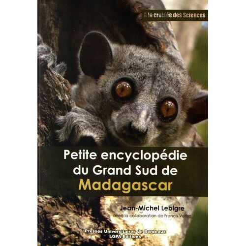 Petite Encyclopédie Du Grand Sud De Madagascar
