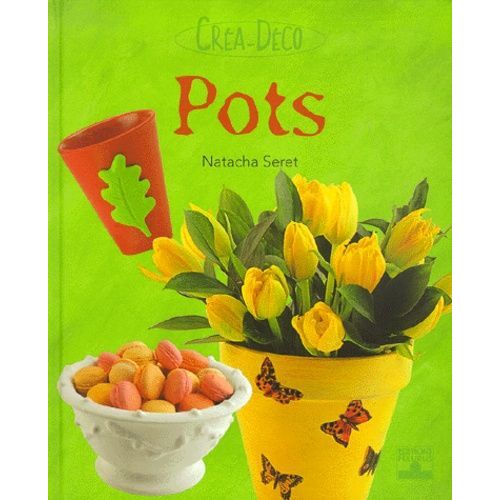 Pots