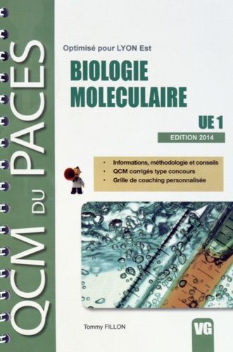 Biologie Moléculaire Ue1 - Optimisé Pour Lyon Est - Edition 2014