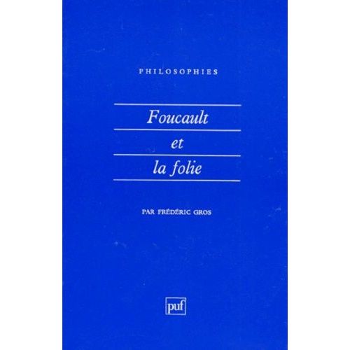 Foucault Et La Folie