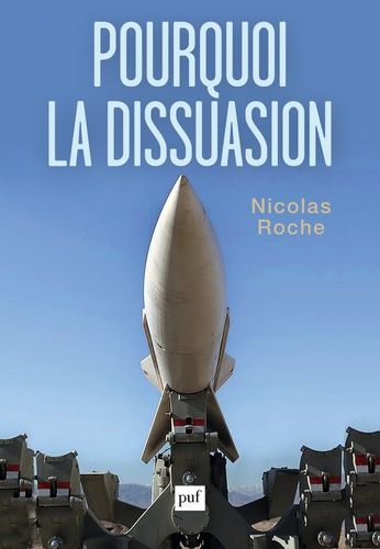Pourquoi La Dissuasion