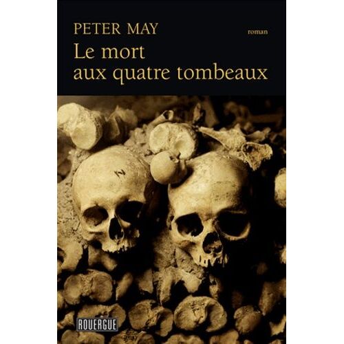 Le Mort Aux Quatre Tombeaux