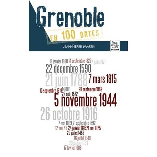 Grenoble En 100 Dates