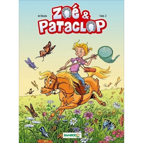 Zoé Et Pataclop Tome 3