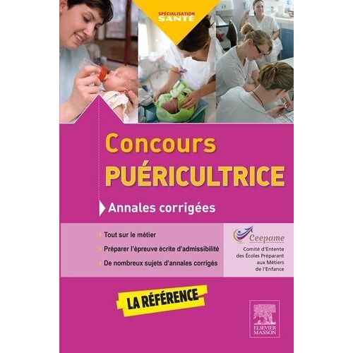 Concours Puéricultrice - Annales Corrigées : S'entraîner Avec Les Sujets Officiels