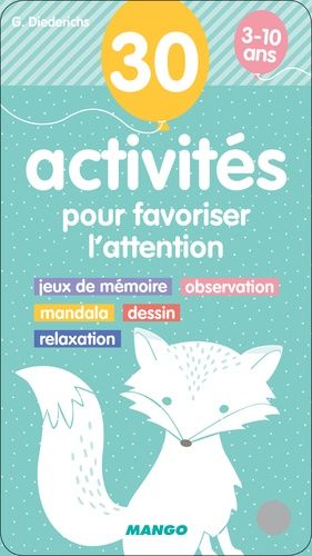 30 Activités Pour Favoriser L'attention - Jeux De Mémoire, Masssage, Mandala, Dessin, Relaxation