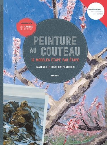 Peinture Au Couteau - 12 Modèles Étape Par Étape