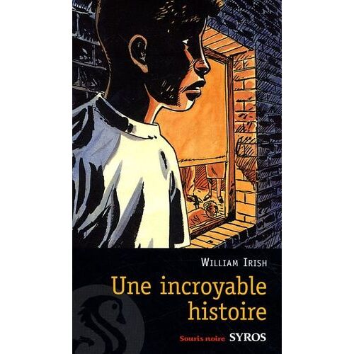 Une Incroyable Histoire