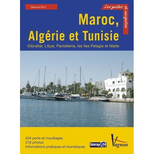 Maroc, Algérie Et Tunisie - Gibraltar, Libye, Pantelleria, Les Îles Pélages Et Malte