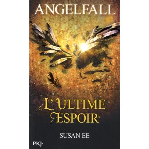 Angelfall - Tome 3 - L'ultime Espoir