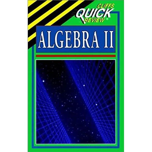 Cliffsquickreview Algebra Ii (Quick Review)