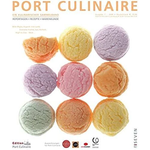Port Culinaire Seven - Band No. 7: Ein Kulinarischer Sammelband