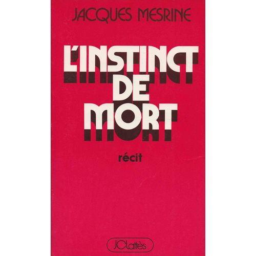 Jacques Mesrine L'instinct De Mort
