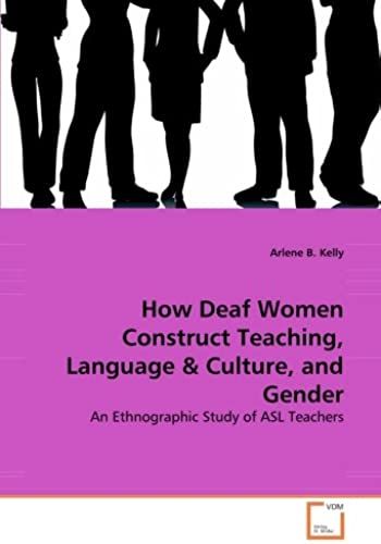 How Deaf Women Construct Teaching, Language