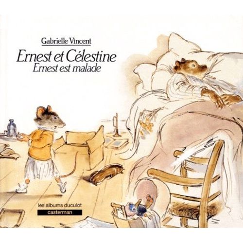 Ernest Et Célestine - Ernest Est Malade