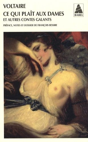 Ce Qui Plaît Aux Dames - Et Autres Contes Galants