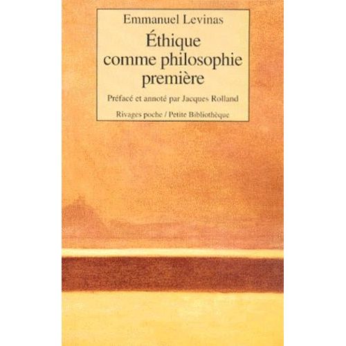 Éthique Comme Philosophie Première